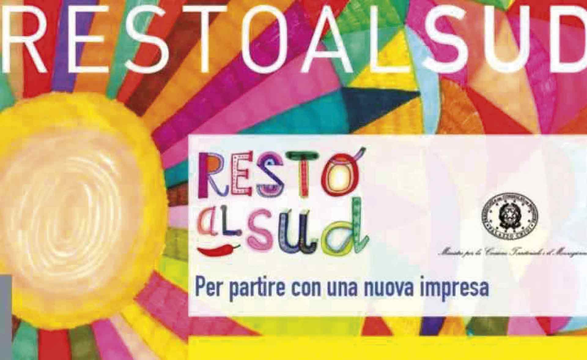 Resto al Sud, un bisogno di questa terra