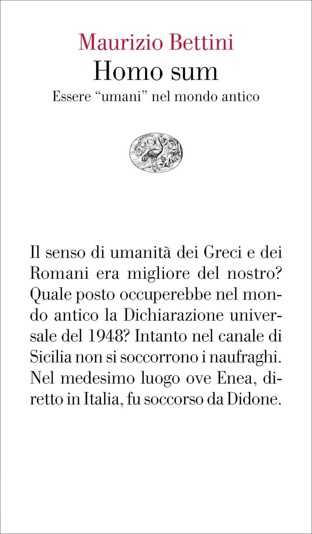 “Homo Sum” e naufraghi: il libro di Maurizio Bettini