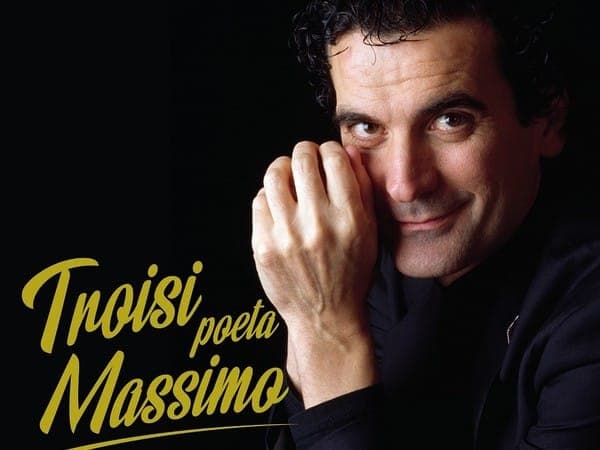 Troisi Poeta Massimo, dal 7 Maggio al Castel dell'Ovo