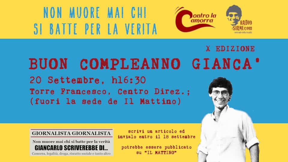 Buon compleanno Gianca': X edizione della manifestazione in onore di Giancarlo Siani