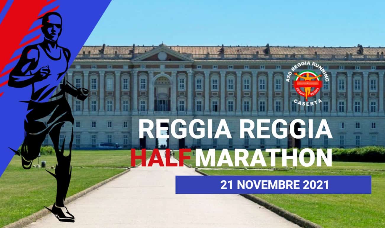 Caserta: VII edizione della Mezza Maratona internazionale 'Reggia-Reggia 2021'