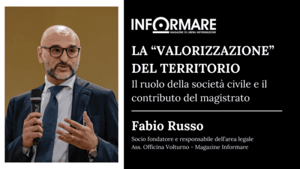 SPECIALE. Il magistrato e la società civile: l'intervento del responsabile area legale di Informare Fabio Russo