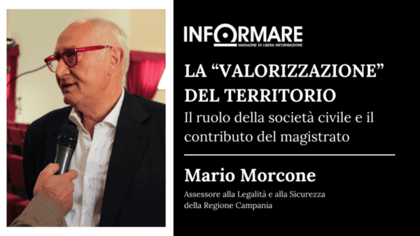 SPECIALE. Il magistrato e la società civile: l'intervento dell'Assessore Mario Morcone