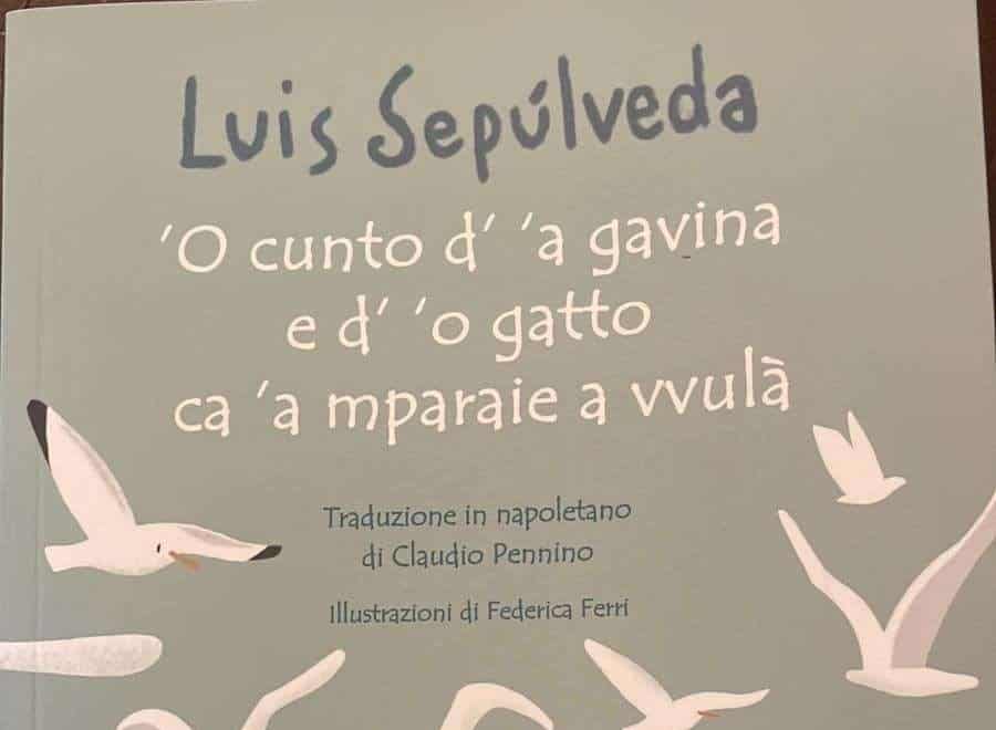 Rubrica universitaria: la prima traduzione napoletana del libro di Luis Sepúlveda