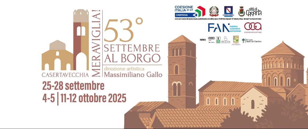 Settembre al Borgo 2025: Caserta Vecchia pronta a rinascere
