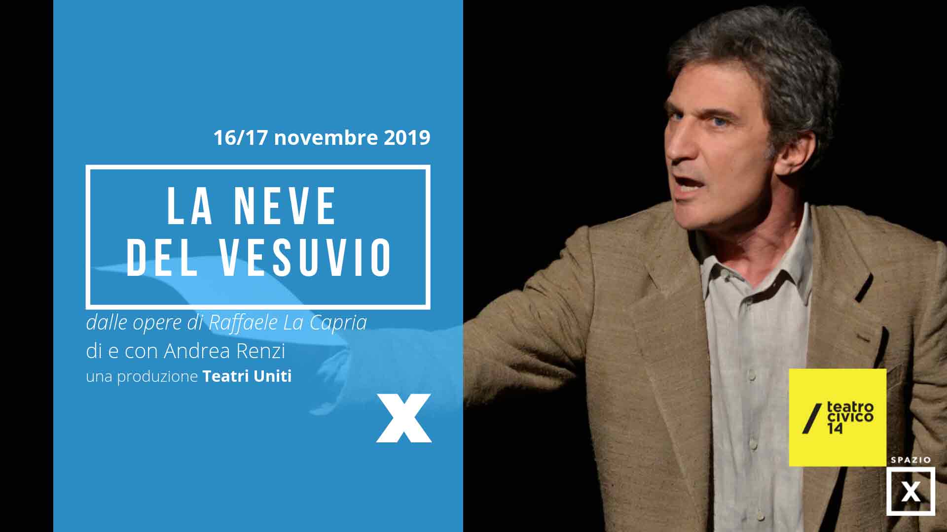 "La neve del Vesuvio" al Teatro Civico 14