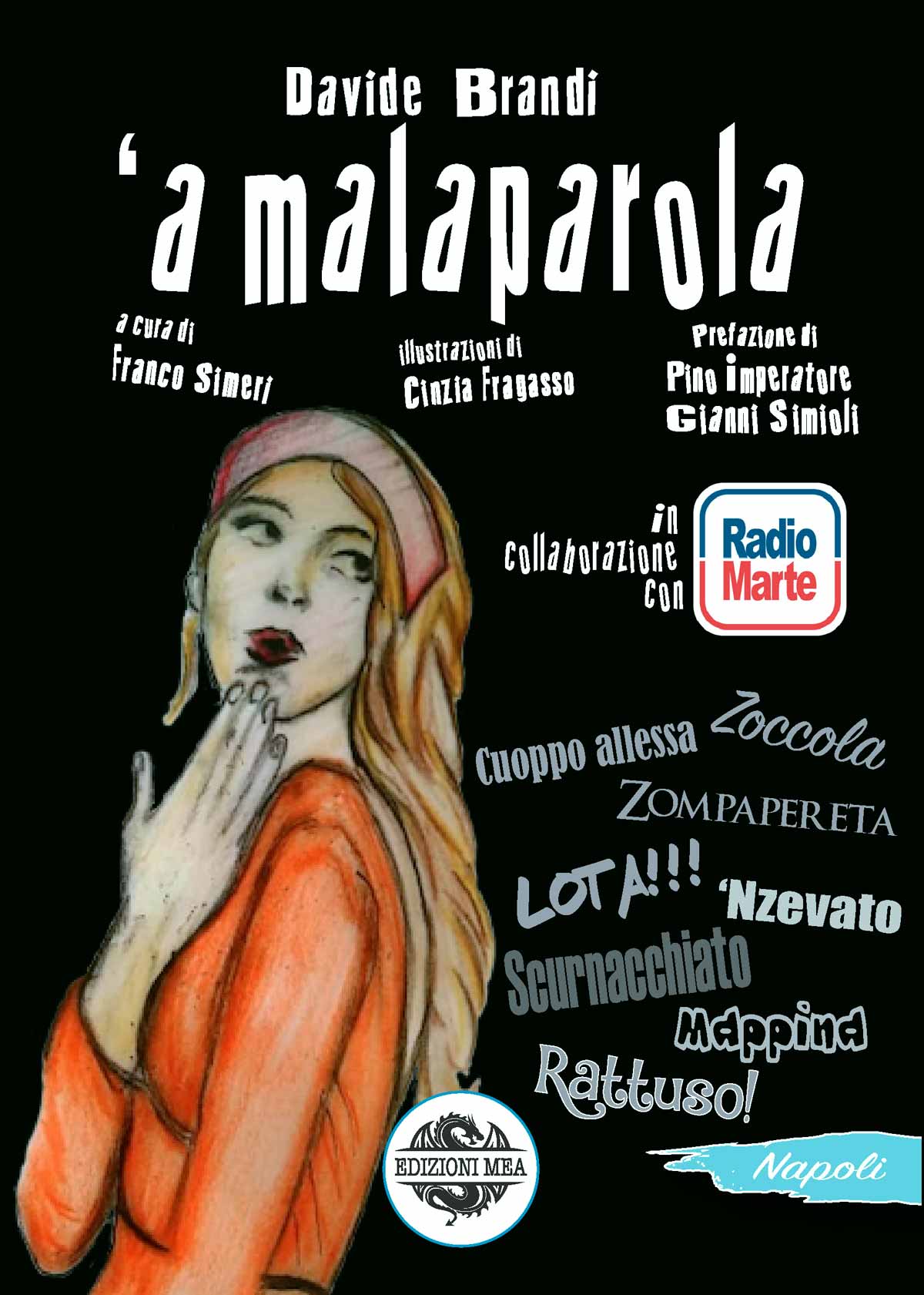 La "Malaparola" napoletana, tra cultura e filosofia