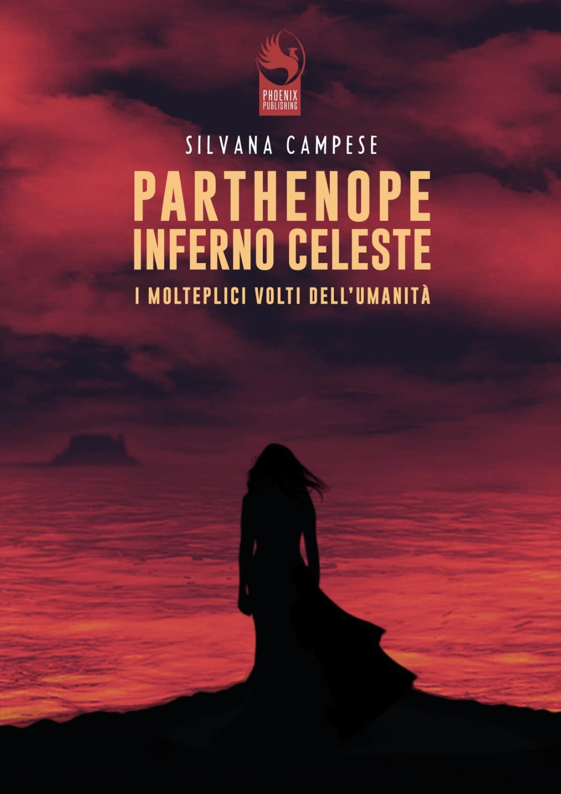 Parthenope Inferno Celeste - Il romanzo di Silvana Campese
