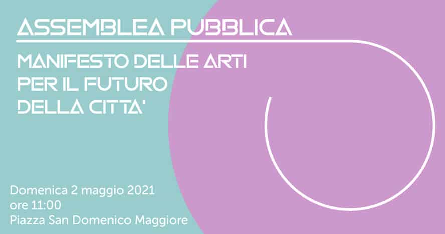 "Napoli riparta dalla Cultura": il 2 maggio assemblea pubblica in piazza