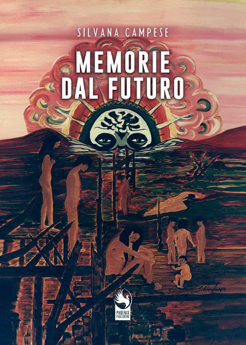 L'8 Giugno la presentazione del libro “Memorie dal futuro” di Silvana Campese