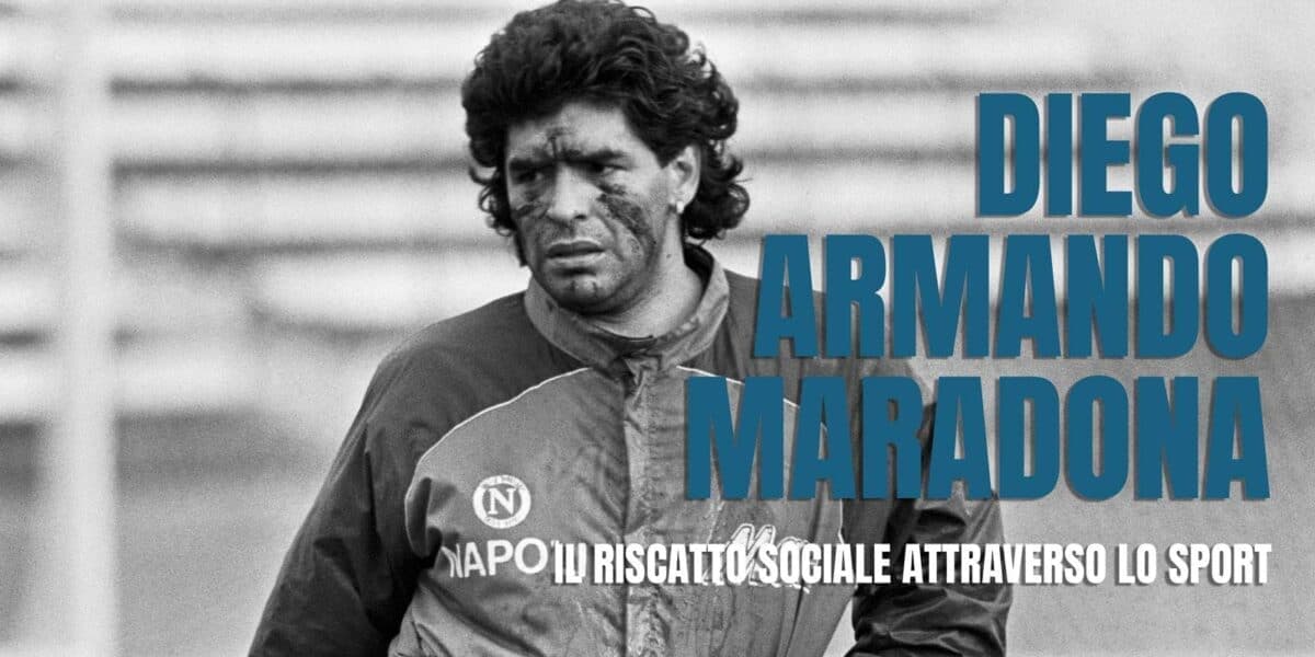 COPERTINA - Diego Armando Maradona: "Il riscatto sociale attraverso lo sport”