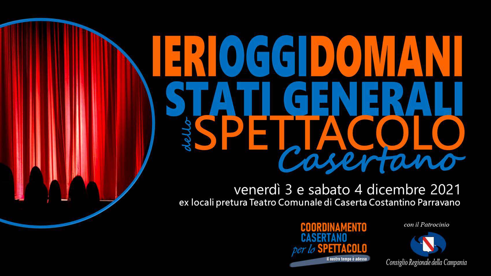 "Ieri, oggi e domani – Stati generali dello Spettacolo": a Caserta il primo dibattito dedicato agli eventi dal vivo