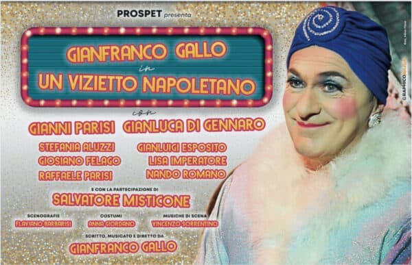 Napoli: Gianfranco Gallo al Teatro Augusteo con "Un vizietto napoletano"