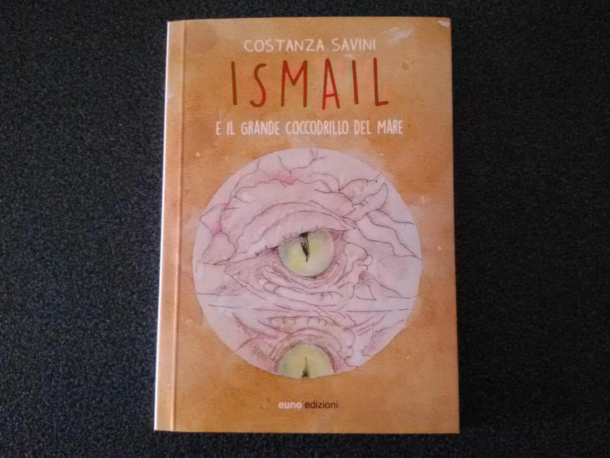 "Ismail e il Grande Coccodrillo del Mare": il libro di Costanza Savini