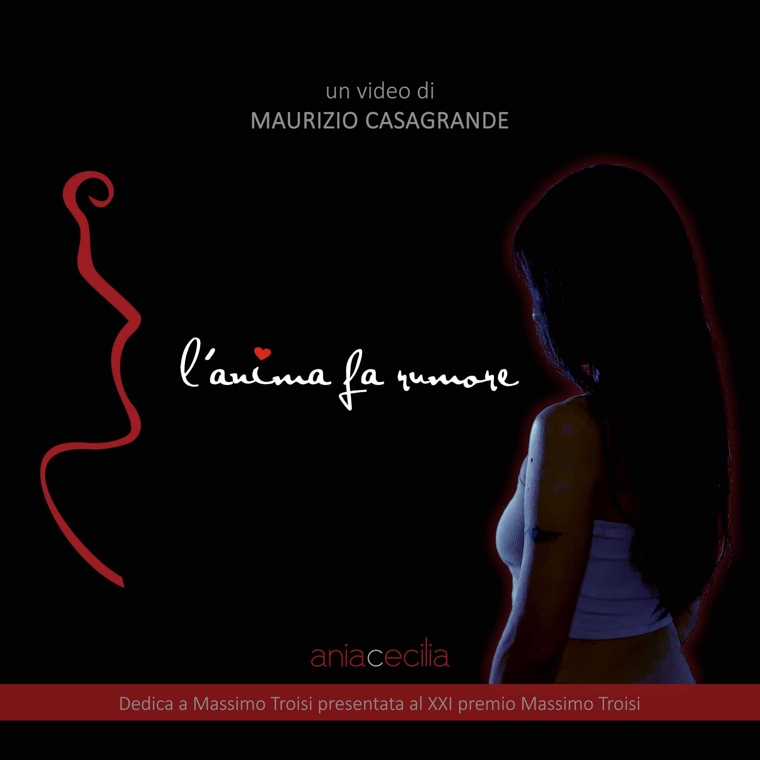 "L'anima fa rumore", il brano di Ania Cecilia per il Premio Massimo Troisi