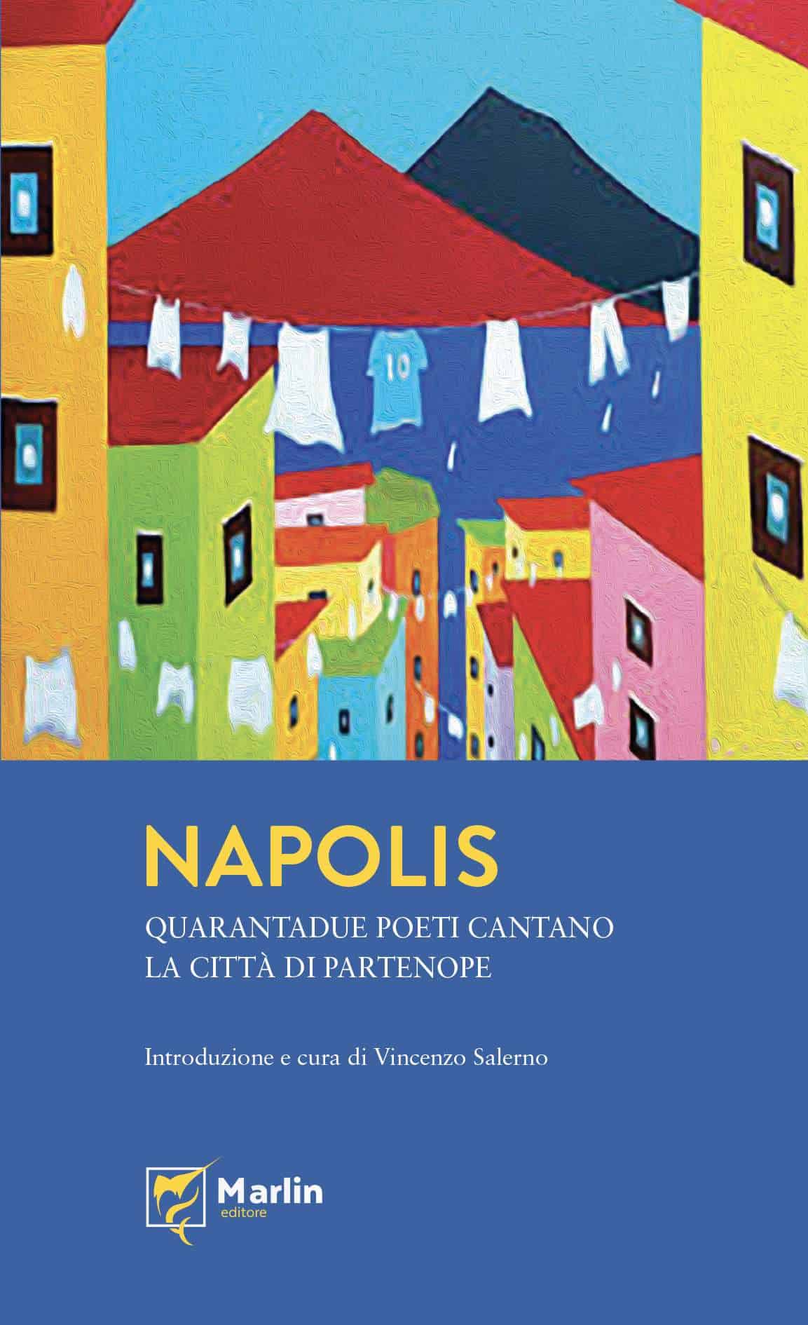 “Napolis”: la poesia contemporanea racconta l’anima della città partenopea