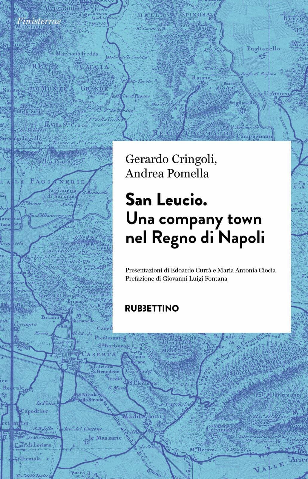"San Leucio. Una company town nel Regno di Napoli": la recensione