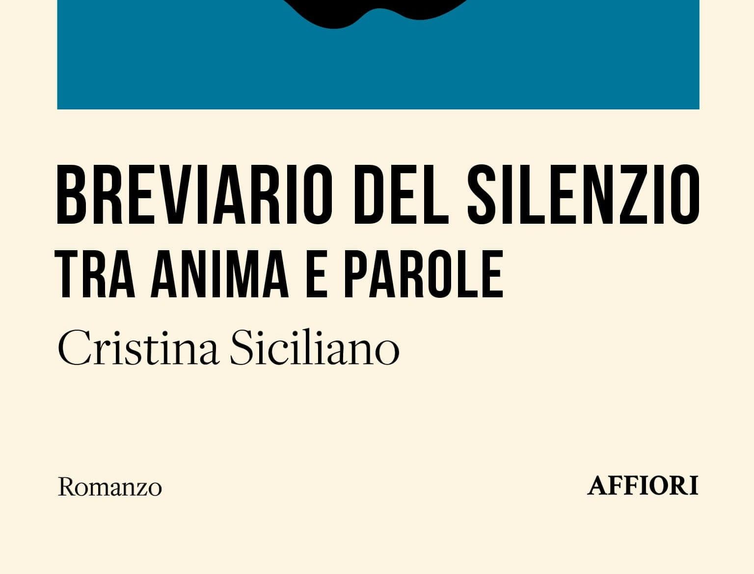 "Breviario del silenzio. Tra anima e parole": la recensione