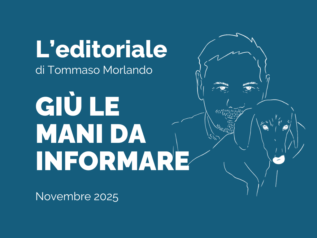 EDITORIALE - Giù le mani da Informare