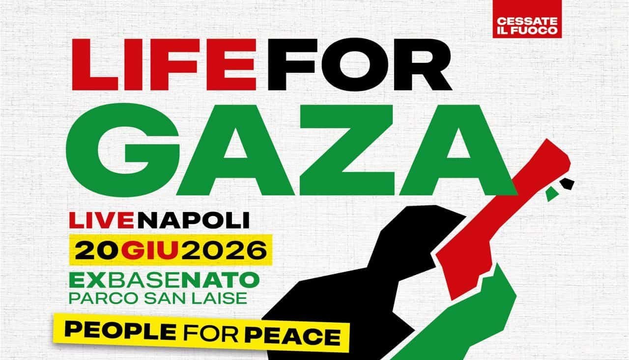 Napoli, il 20 giugno torna LIFE FOR GAZA - PEOPLE FOR PEACE